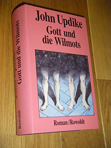 Gott und die Wilmots Gott und die Wilmots