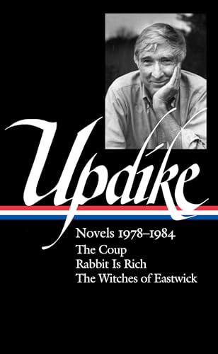 John Updike: Novels 1978-1984 (LOA #339): The Coup / Rabbit Is Rich / The Witches of Eastwick (Library of America, Band 339)