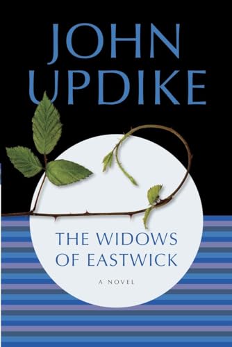 The Widows of Eastwick: A Novel The Widows of Eastwick: A Novel
