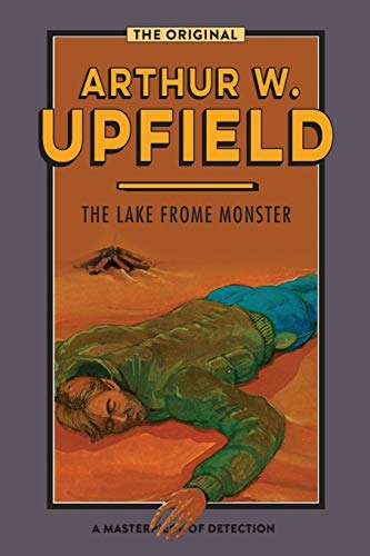 The Lake Frome Monster (Inspector Bonaparte Mysteries)