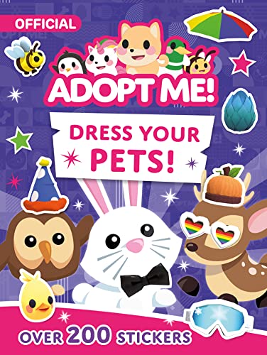 Dress Your Pets!: An official sticker book for favourite online game Adopt Me! - ages 7-11 von Farshore