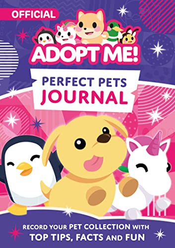Perfect Pets Journal: The perfect companion for fans of favourite online game, Adopt Me! – ages 7-11