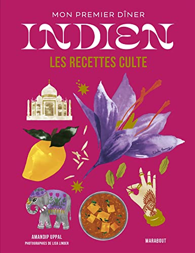 Les recettes culte - Mon premier dîner indien von MARABOUT
