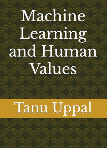 Machine Learning and Human Values