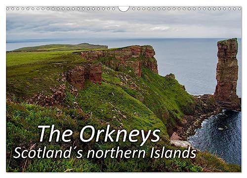 The Orkneys - Scotland`s northern Islands (Wall Calendar 2025 DIN A3 landscape), CALVENDO 12 Month Wall Calendar: The Orkneys - Scotland`s northern Islands