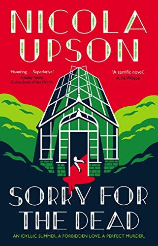 Sorry for the Dead (Josephine Tey Series)