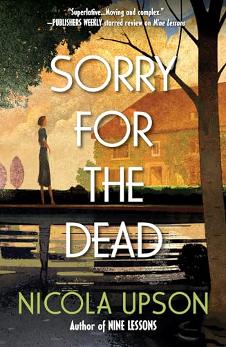 Sorry for the Dead: A Josephine Tey Mystery