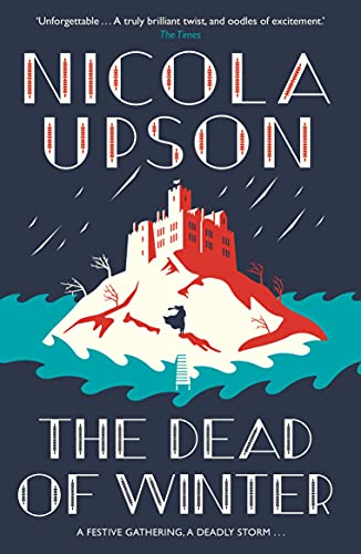 The Dead of Winter: Nicola Upson (Josephine Tey Series)