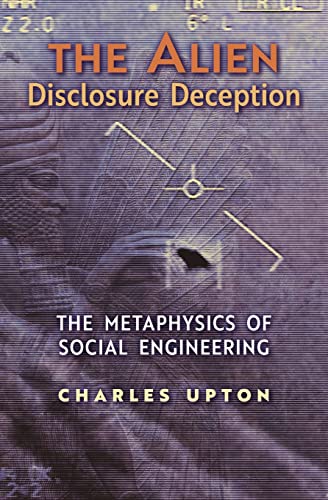 The Alien Disclosure Deception: The Metaphysics of Social Engineering