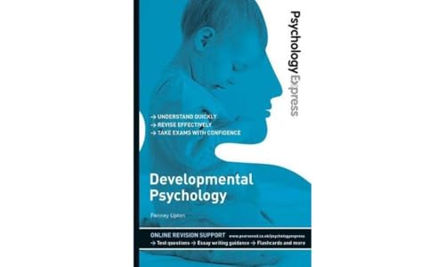 Developmental Psychology (Psychology Express)