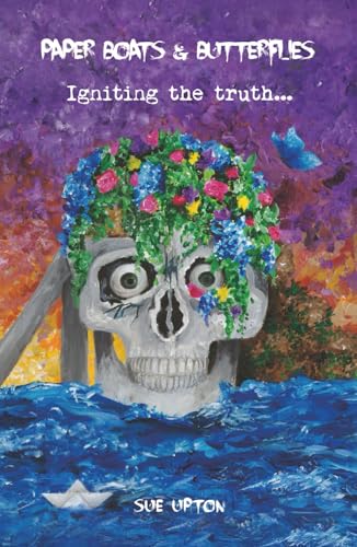 PAPER BOATS & BUTTERFLIES: Igniting The Truth von BAA Publishing