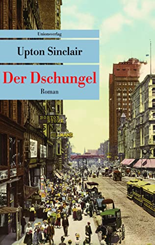 Der Dschungel: Roman (Unionsverlag Taschenbücher) von Unionsverlag