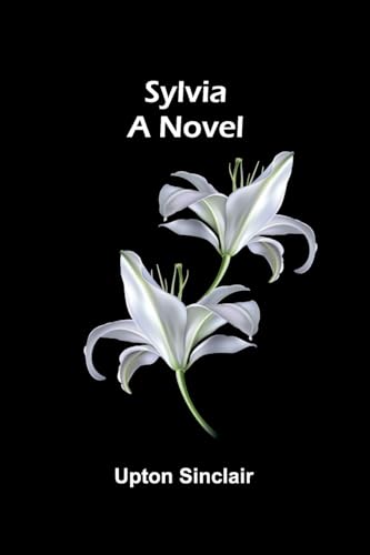 Sylvia: A Novel von Alpha Edition