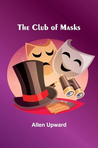The Club Of Masks von Alpha Editions