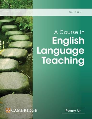 A Course in English Language Teaching Third edition Paperback