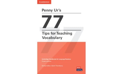 Penny Ur's 77 Tips for Teaching Vocabulary (Cambridge Handbooks for Language Teachers) von Cambridge University Press