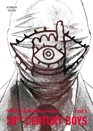 20th Century Boys: Ultimative Edition 08: Freundschaft, Geheimnisse und das Ende der Welt! Das Mystery-Meisterwerk von Naoki Urasawa: Bd. 8