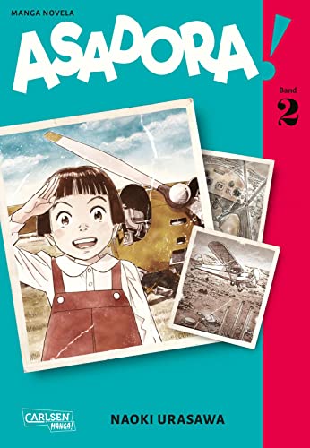 Asadora! 2: Bewegende Lebensgeschichte einer Japanerin vom Ise-Wan-Taifun1959 bis in die Gegenwart 2020 von CARLSEN MANGA