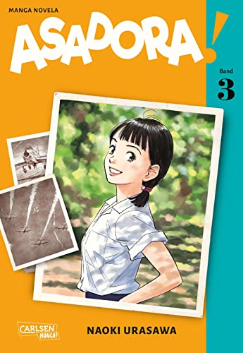 Asadora! 3: Bewegende Lebensgeschichte einer Japanerin vom Ise-Wan-Taifun1959 bis in die Gegenwart 2020 (3) von Carlsen Manga