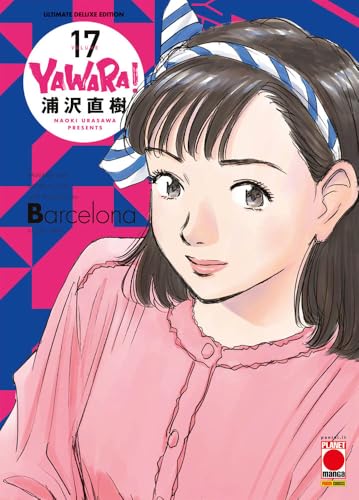 Yawara! Ultimate deluxe edition (Vol. 17) (Planet manga) von Panini Comics