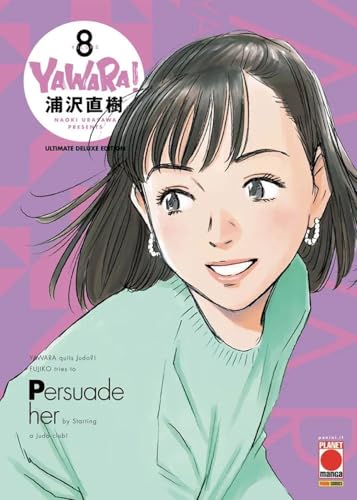 Yawara! Ultimate deluxe edition (Vol. 8) (Planet manga) von Panini Comics