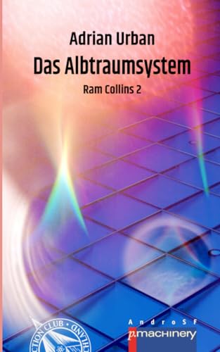 DAS ALBTRAUMSYSTEM: Ram Collins 2 DAS ALBTRAUMSYSTEM: Ram Collins 2 von p.machinery