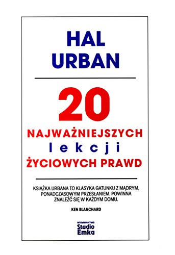 20 najważniejszych lekcji życiowych prawd