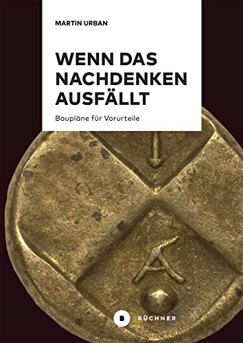 Wenn das Nachdenken ausfällt: Baupläne für Vorurteile