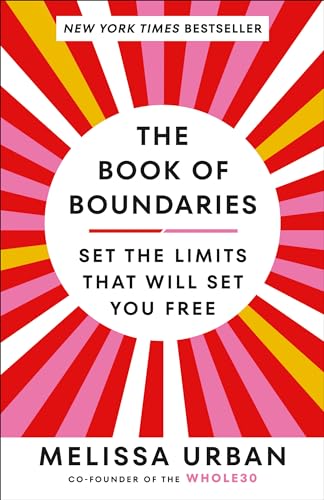 The Book of Boundaries: Set the Limits That Will Set You Free von Random House Publishing Group