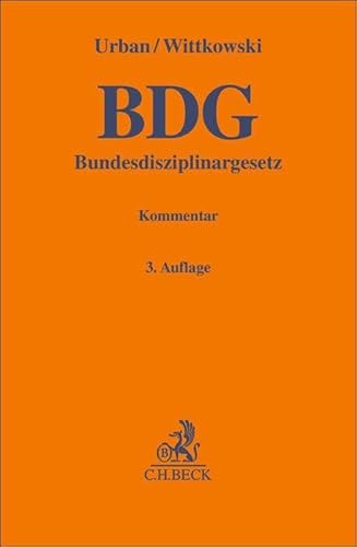 Bundesdisziplinargesetz (Gelbe Erläuterungsbücher) von C.H.Beck