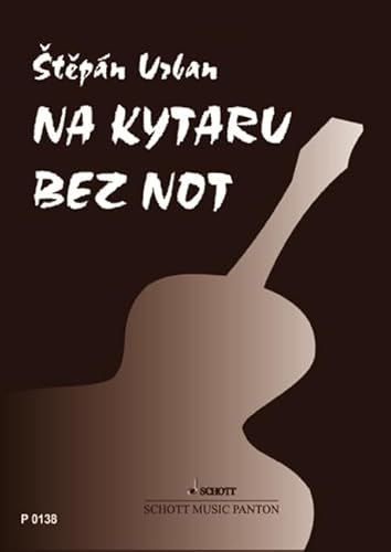Na kytaru bez not: Gitarre.: guitar. von Schott Music
