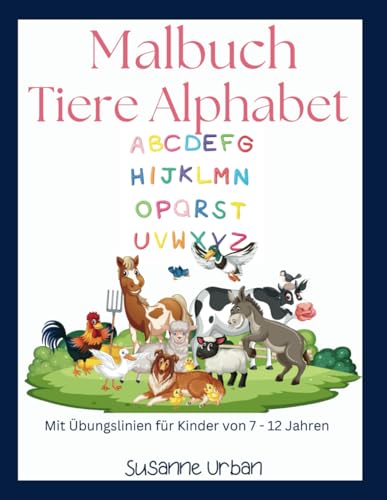 Malbuch - Tiere Alphabet von Independently published