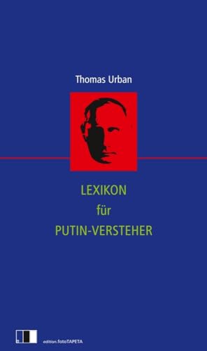 Lexikon für Putin-Versteher Lexikon für Putin-Versteher von edition Fototapeta