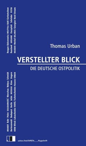 VERSTELLTER BLICK: Die deutsche Ostpolitik von edition Fototapeta