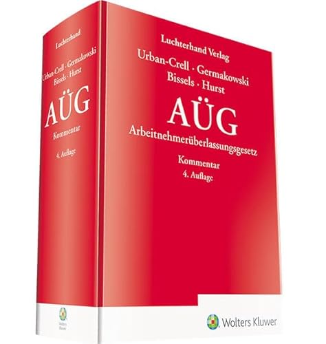 AÜG - Kommentar: Kommentar zum Arbeitnehmerüberlassungsgesetz