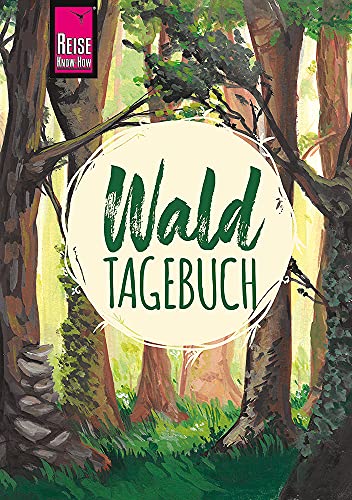 Reise Know-How Wald-Tagebuch (Journal)