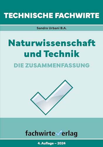 Technische Fachwirte: Naturwissenschaft und Technik (Technische Fachwirte: Technische Qualifikationen)