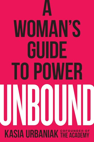 Unbound: A Woman's Guide to Power von Penguin Publishing Group