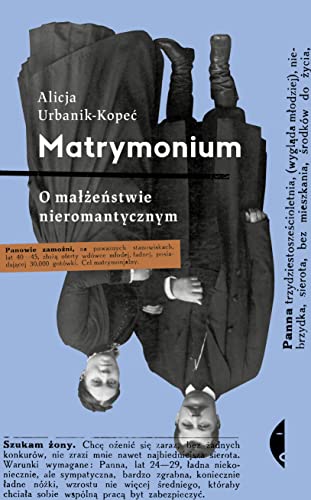 Matrymonium: O małżeństwie nieromantycznym von Czarne