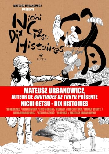 Nichi Getsu - Dix histoires Nichi Getsu - Dix histoires von ELYTIS