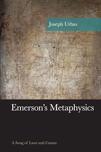 Emerson's Metaphysics: A Song of Laws and Causes (American Philosophy) von Lexington Books