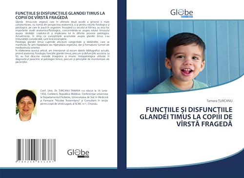 FUNC¿IILE ¿I DISFUNC¿IILE GLANDEI TIMUS LA COPIII DE VÎRST¿ FRAGED¿ von GlobeEdit