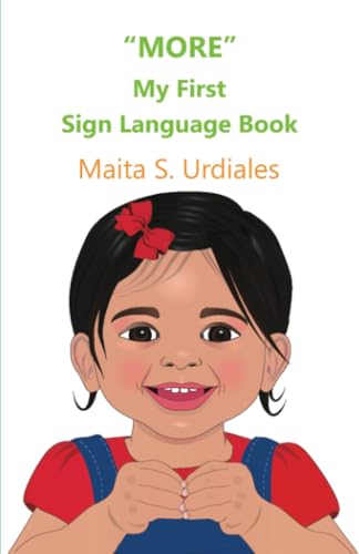 More: My First Sign Language Book von Dorrance Publishing Company
