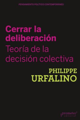 Teoría de la decisión colectiva: Teoría de la decisión colectiva von PROMETEO EDITORIAL | ARGENTINA
