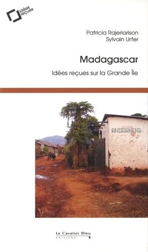 Madagascar: idées reçues sur la Grande Île von CAVALIER BLEU