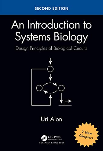 An Introduction to Systems Biology: Design Principles of Biological Circuits (Chapman & Hall/CRC Computational Biology) von CRC Press