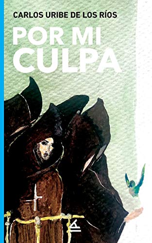 Por mi culpa von La Pereza Ediciones