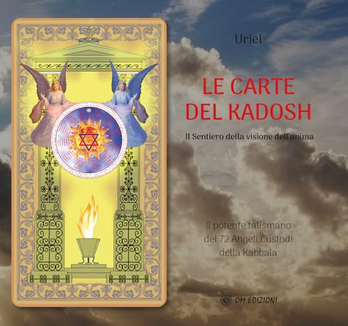 Le carte del Kadosh Il sentiero della visione dell'anima. Con 82 Carte (I saggi) von OM