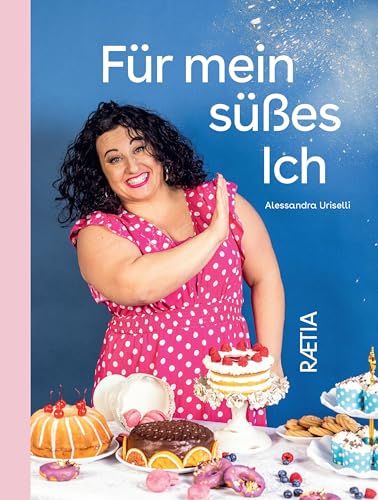 Für mein süßes Ich von Edition Raetia