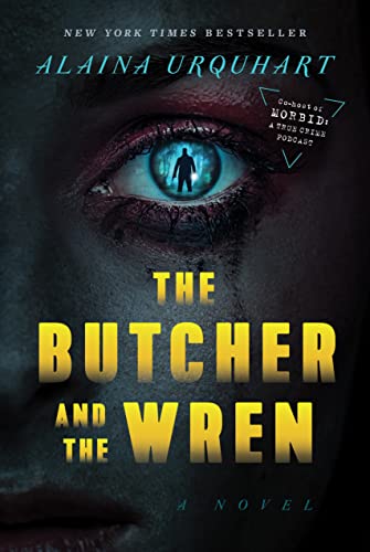 The Butcher and the Wren: A Novel von Zando